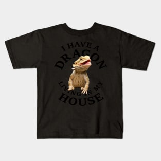 Bearded Dragon living In My House Kids T-Shirt